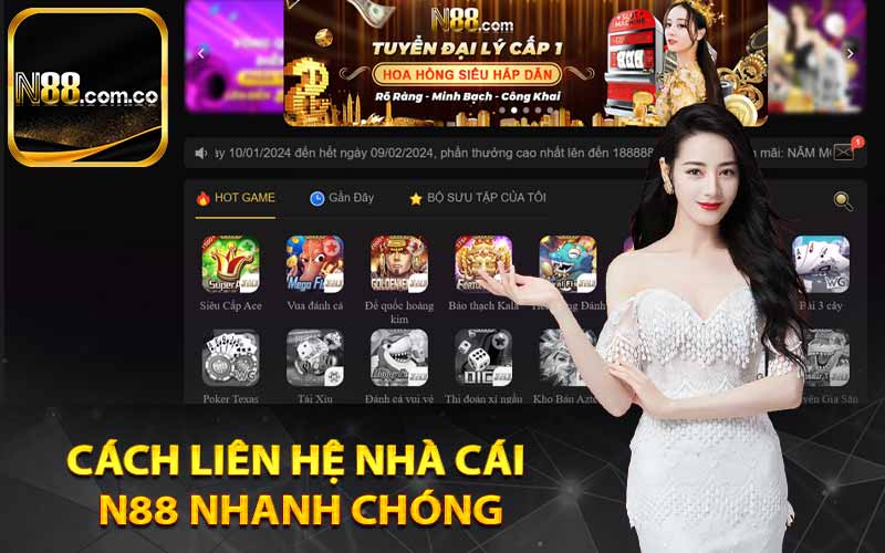 Cách liên hệ nhà cái N88 nhanh chóng