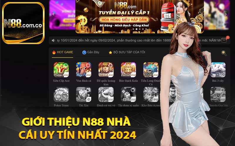 Giới thiệu N88 nhà cái uy tín nhất 2024