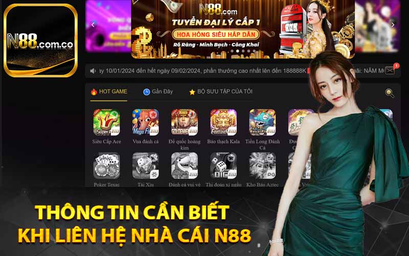 Thông tin cần biết khi liên hệ nhà cái N88